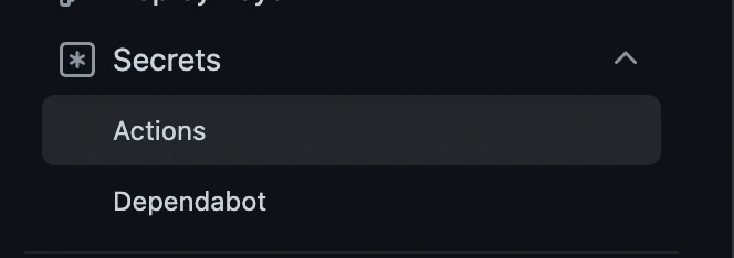 Actions under Secrets in GitHub repo